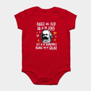 Roses Are Red So Is The State Let Us Be Comrades Because You Are Great Baby Bodysuit